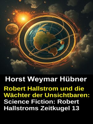 cover image of Robert Hallstrom und die Wächter der Unsichtbaren